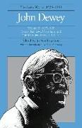 The Collected Works of John Dewey v. 3, 1927-1928, Essays, Reviews, Miscellany, and ""Impressions of Soviet Russia