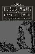 The Se7en Passions of Gabrielle Milie