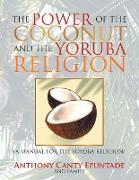 The Power of the Coconut and the Yoruba Religion
