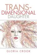 Trans-Dimensional Daughter