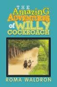 The Amazing Adventures of Willy Cockroach