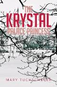The Krystal Palace Princess