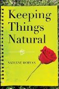 Keeping Things Natural