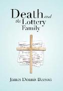 Death and the Lottery Family