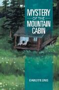 Mystery of the Mountain Cabin