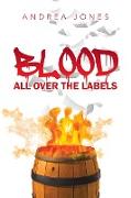 Blood All Over The Labels