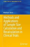 Methods and Applications of Sample Size Calculation and Recalculation in Clinical Trials