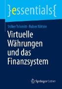 Virtuelle Währungen und das Finanzsystem