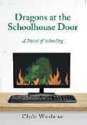 Dragons at the Schoolhouse Door