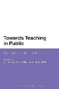 Towards Teaching in Public: Reshaping the Modern University