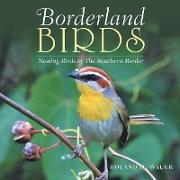 Borderland Birds