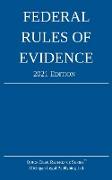 Federal Rules of Evidence, 2021 Edition