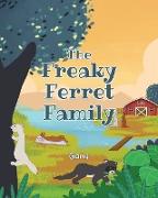 The Freaky Ferret Family