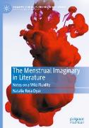 The Menstrual Imaginary in Literature