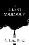 A Silent Soliloquy