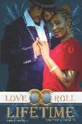 Love Roll Lifetime: The Unforeseen Journey