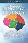 Pathways to Fluency: Changing how we think about language in the United States