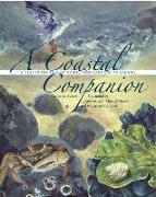 A Coastal Companion: A Year in the Gulf of Maine, from Cape Cod to Canada