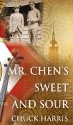 Mr. Chen's Sweet and Sour