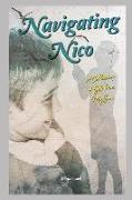 Navigating Nico: A Collection of Gifts From My Son