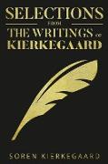 Selections from the Writings of Kierkegaard