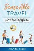 SenseAble Travel: Travel Tips for Families Living With Sensory Processing Disorder