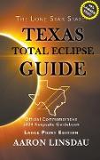Texas Total Eclipse Guide (LARGE PRINT)