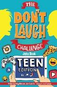 The Don't Laugh Challenge - Teen Edition