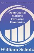 Open Capital Markets For Local Economies