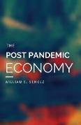 The Post Pandemic Economy