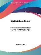Light, Life and Love