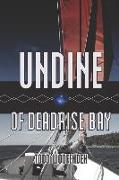 Undine of Deadrise Bay