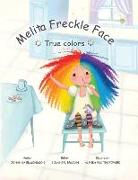 Melita Freckle Face True Colors