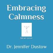Embracing Calmness: The M.L.E. Program through Midline Exercises