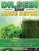 Dr. Sebi Diet Juice Detox