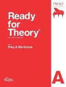 Ready for Theory: Piano Workbook, Prep A