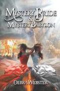 Mystery Bride and Mystery Babylon: The Last Two End Time Mysteries