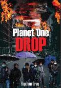 Planet One Drop