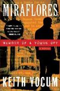 Miraflores -- Memoir of a Young Spy