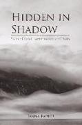 Hidden in Shadow: Tales of Grief, Lamentation, and Faith