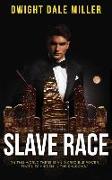 Slave Race