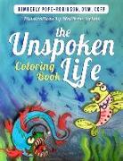 The Unspoken Life Coloring Book