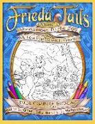 FriedaTails Coloring Book Volume 3: Frieda Goes to the Zoo & A Tea Party with Frieda