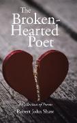 The Broken-Hearted Poet