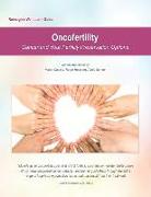 Reimagine Well Learn Guide: Oncofertility: Fertility Preservation Options And Cancer