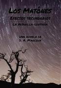 Los Matones Efectos secundarios: La Pesadilla Continúa