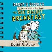 Danny's Doodles: The Dog Biscuit Breakfast