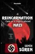 A Reincarnation Case of A Highly Placed Nazi