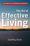 The Art of Effective Living