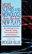 More Scenes and Monologs from the Best New Plays